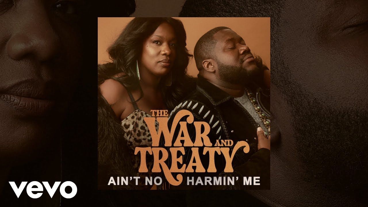 The War and Treaty - Ain't No Harmin' Me (Official Audio)